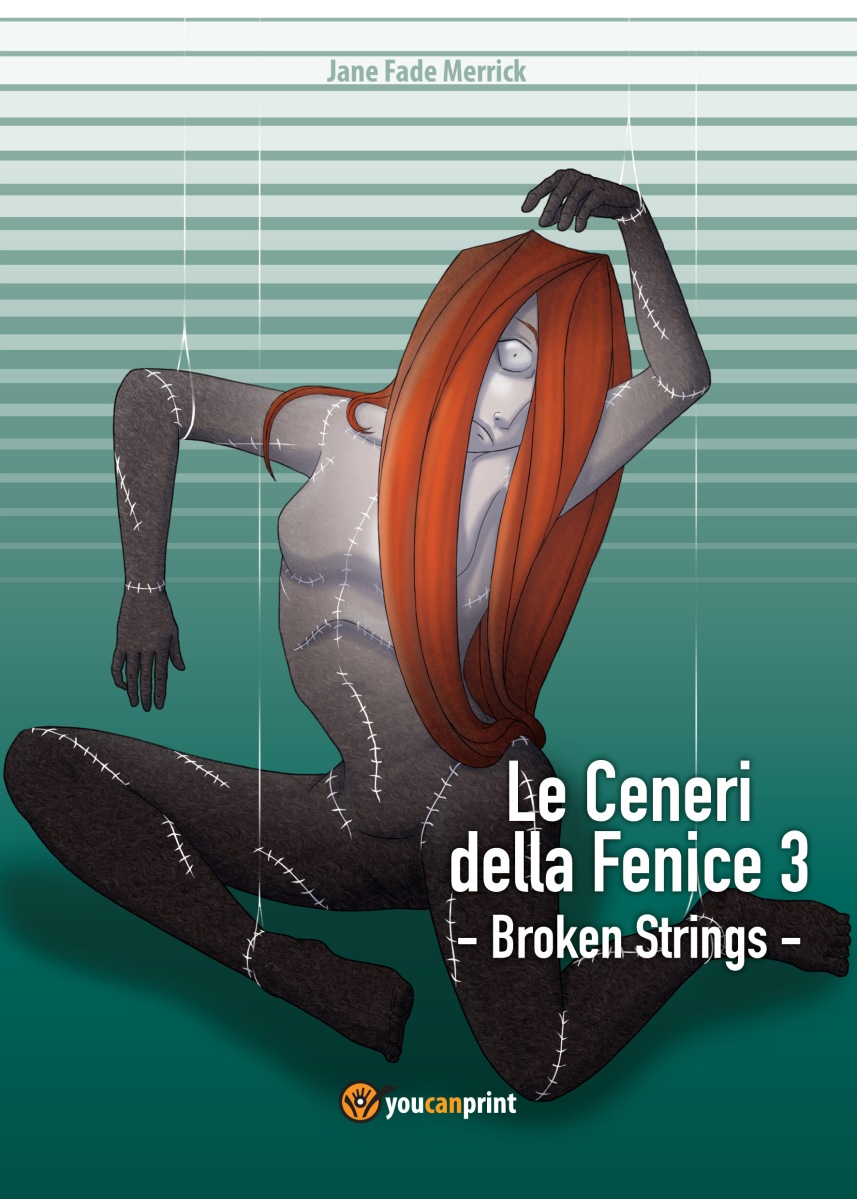 Le Ceneri della Fenice 3 - Broken Strings
